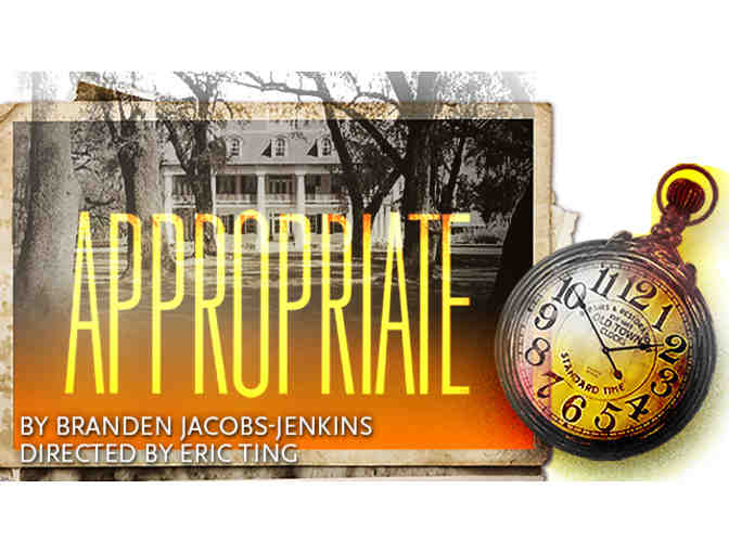 2 Tickets to Appropriate at the Mark Taper Forum