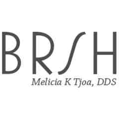 BRSH Dental / Dr. Melicia K. Tjoa