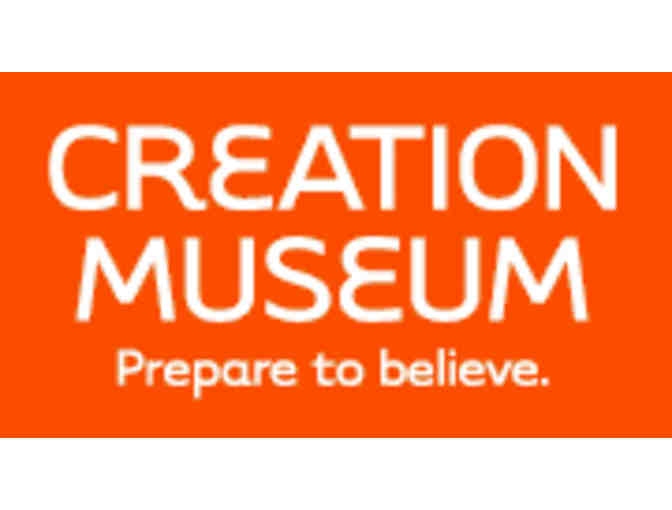 CREATION MUSEUM - TWO (2) GENERAL ADMISSION TICKETS