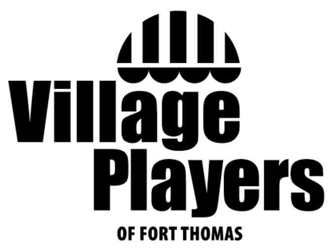 VILLAGE PLAYERS OF FORT THOMAS - TWO (2) TICKETS TO 'ROOM FOR SECONDS'