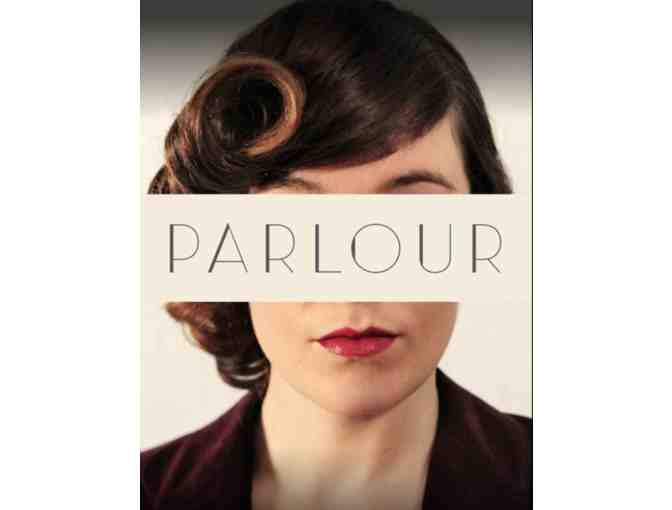 PARLOUR - WASH, CUT & STYLE WITH MARTIN LOPEZ + HAIR STYLING PRODUCTS & TOOLS