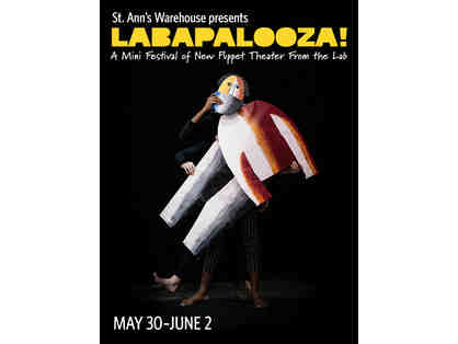 St. Ann's Warehouse's Labapalooza! May 28th - June 2nd (2 Tickets)