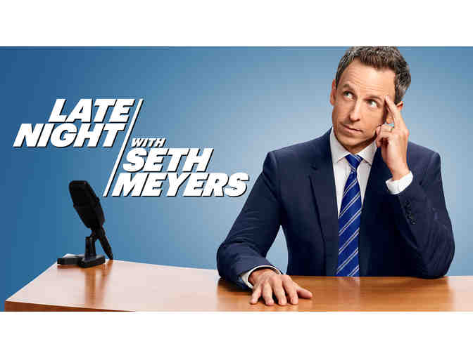 (2) VIP Tickets to Late Night with Seth Meyers