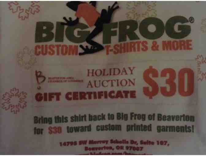 Big Frog of Beaverton T-Shirts & More  Gift Certificate $30