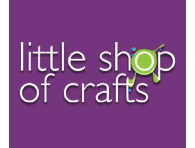 Little Shop of Crafts ($100 off Party Package)