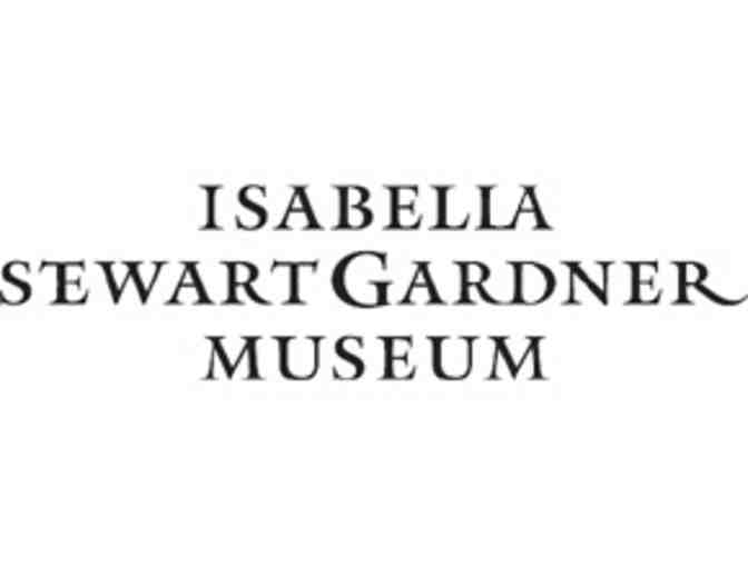Two Admission Passes to the Isabella Stewart Gardner Museum