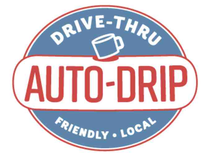 Auto-Drip Drive-Thru - $10 Gift Certificate