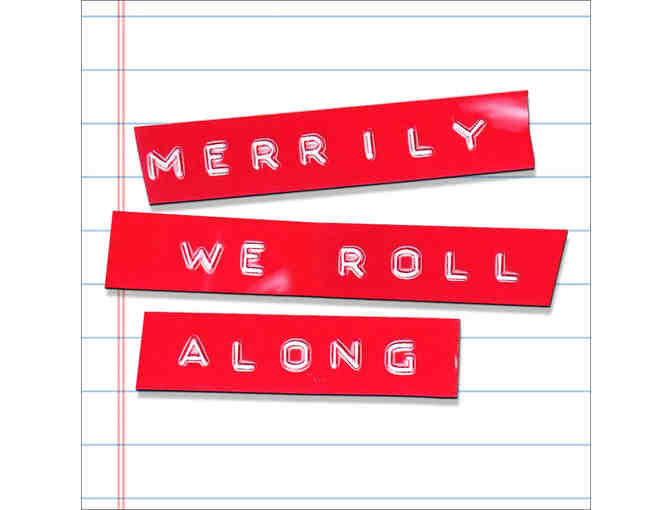 Merrily We Roll Along Opening Night Tickets - Photo 1
