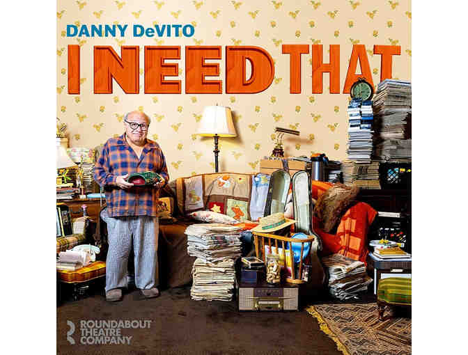 I Need That Opening Night Tickets Starring Danny DeVito - Photo 1