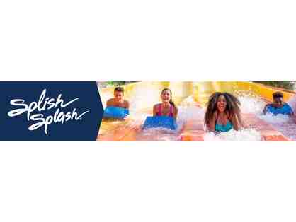 2 Tickets to Splish Splash Waterpark