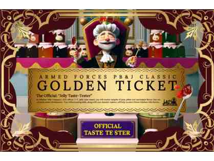 The Official: "Jelly Taste-Tester" Golden Ticket #1
