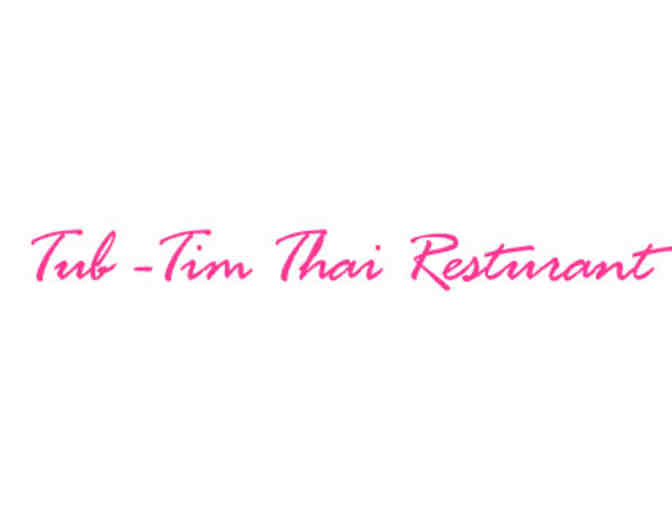 $25 Gift Certificate to Tub-Tim Thai Restaurant