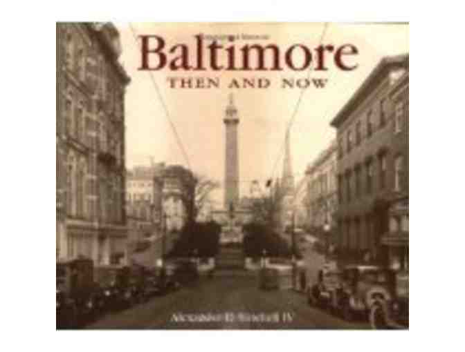 Books - 'Lost Baltimore' and 'Baltimore Then and Now'