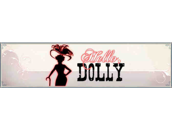 2 Tickets to Hello Dolly at the Media Theatre