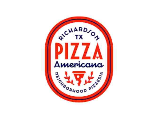 Pizza Americana, Richardson - $25 Gift Card