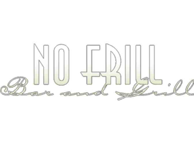 No Frill Bar & Grill - $50 gift card