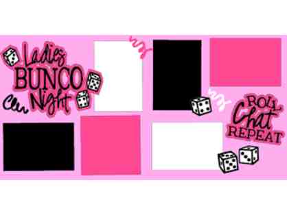 Ladies-only Bunco Party