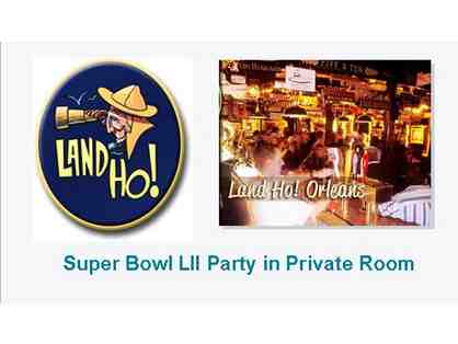 Private Super Bowl Party for 30 at the Land Ho! Orleans