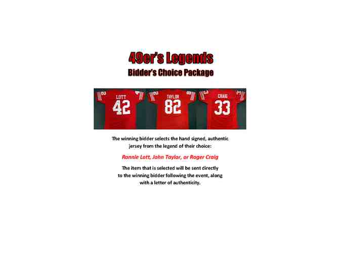 San Francisco 49ers Legends-Bidders Choice Package (PKG #4)