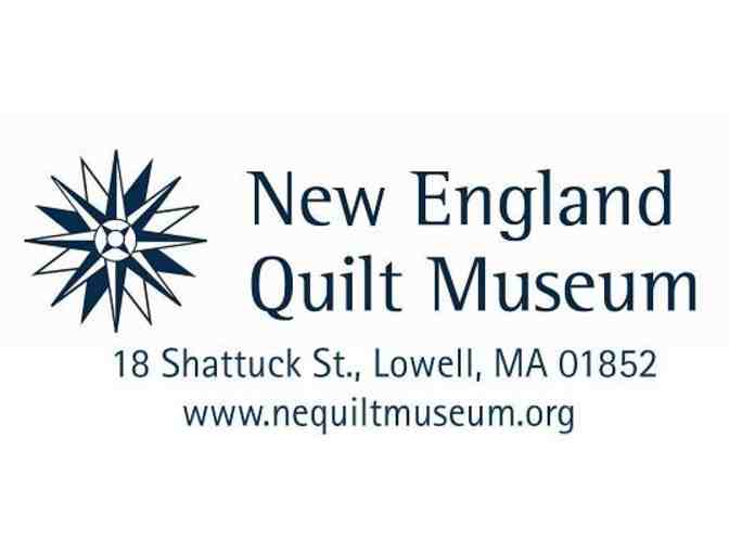 New England Quilt Museum (Lowell, MA) - Two Admission Passes