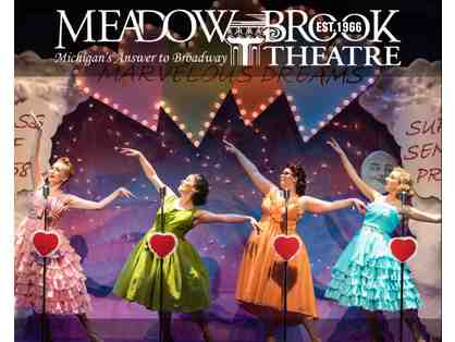 Four tickets to Meadow Brook Theatre (Rochester, MI)