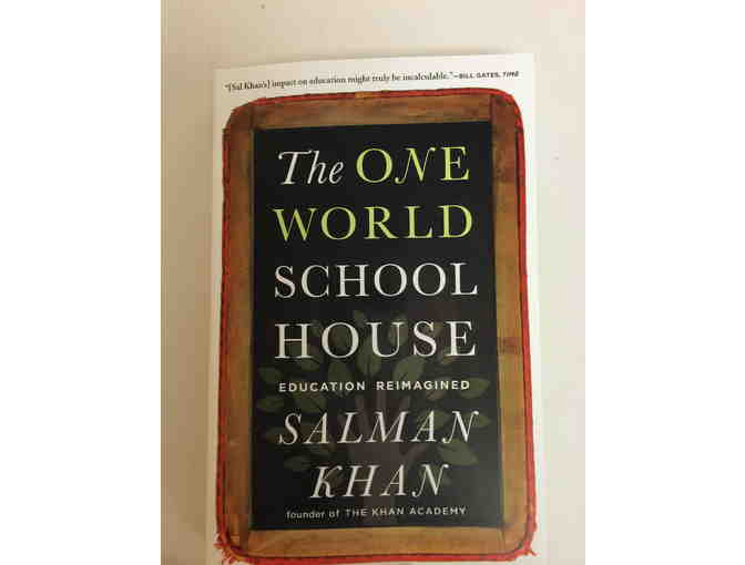 Autographed copy of The One World Schoolhouse by author Sal Khan