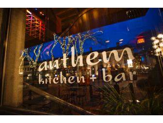 Dinner for Two at Anthem Kitchen & Bar