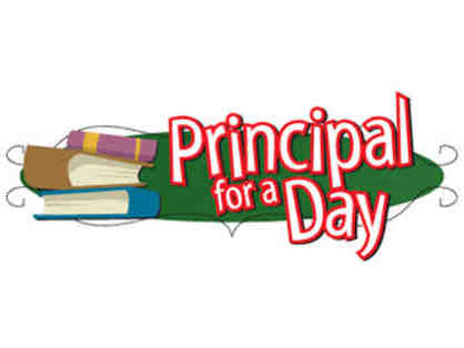 Principal for the Day - Friday, May 25, 2018