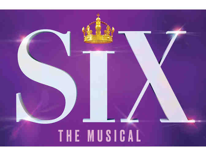 2 Tickets to SIX, A Broadway Musical in Chicago - Photo 1