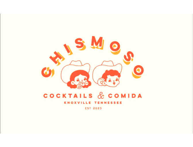 Dine at Chismoso