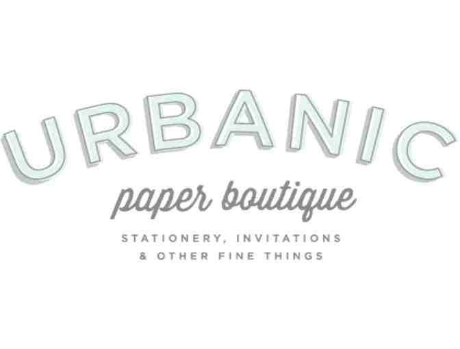 Urbanic Paper Boutique #1- $25 gift card towards custom stationery or stamp