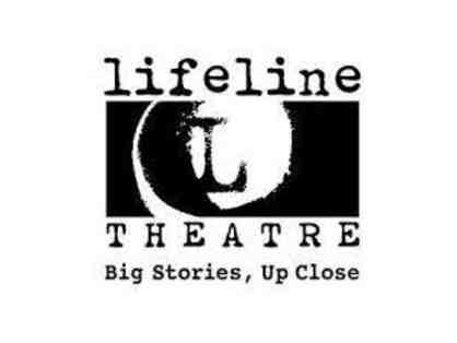 Lifeline Theatre: 2 Tickets to a Play of your Choice