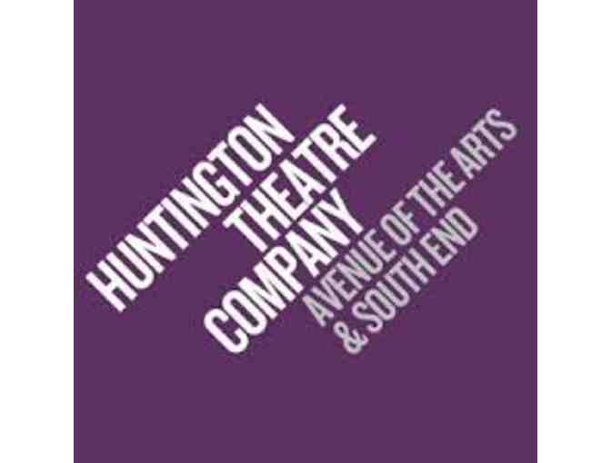 Two Tickets to your choice show in Huntington Theatre Company's remaining 2016-17 Season