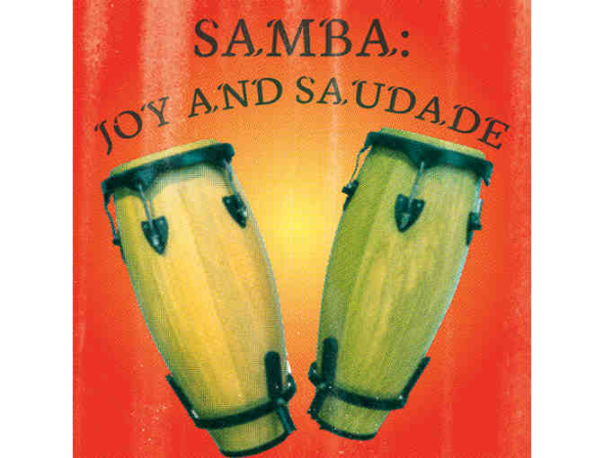 Four Tickets to the production of 'Samba! Joy and Saudade' at Levine Music