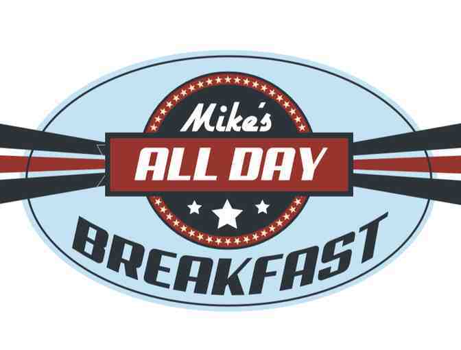 $25 Gift Card to Mike's All Day Breakfast - Photo 1