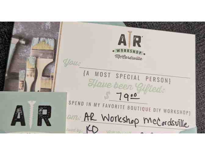 DIY - $79 towards YOUR CHOICE of a Workshop!