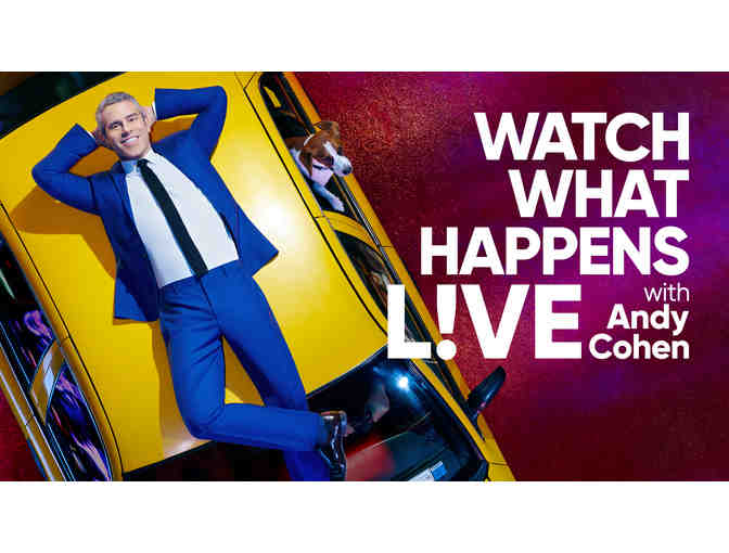 2 Tickets to Watch What Happens Live with Andy Cohen