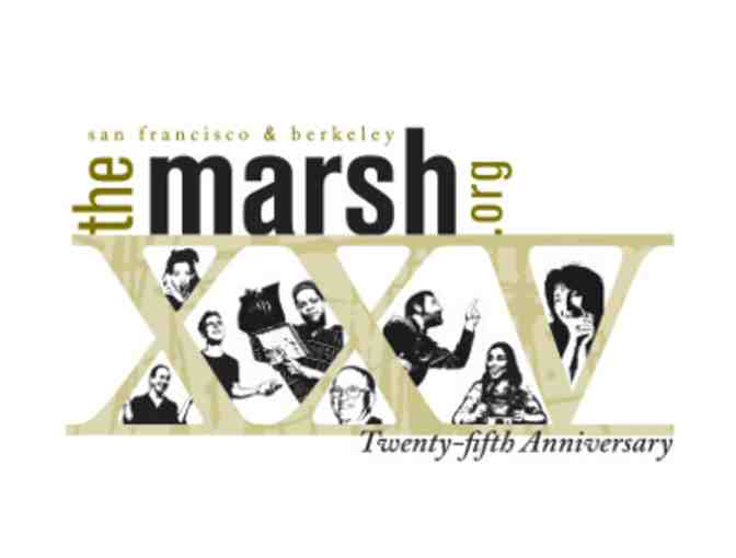 The Marsh - 2 Theater Tickets
