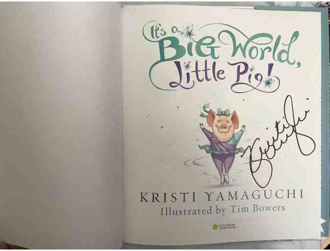 Kristi Yamaguchi's 'It's A Big World Little Pig' - Autographed Copy