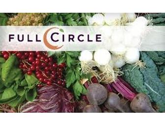 Full Circle - Farm to Table Gift Certificate $40