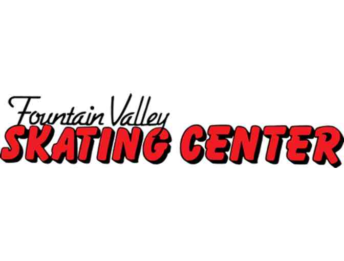6 Admissions Passes to the Fountain Valley Skating Center