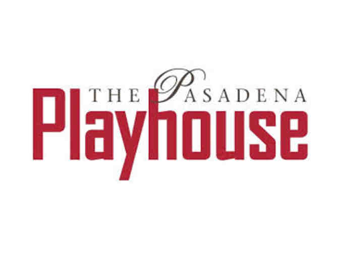 2 Tickets to a Mainstage Production at the Pasadena Playhouse