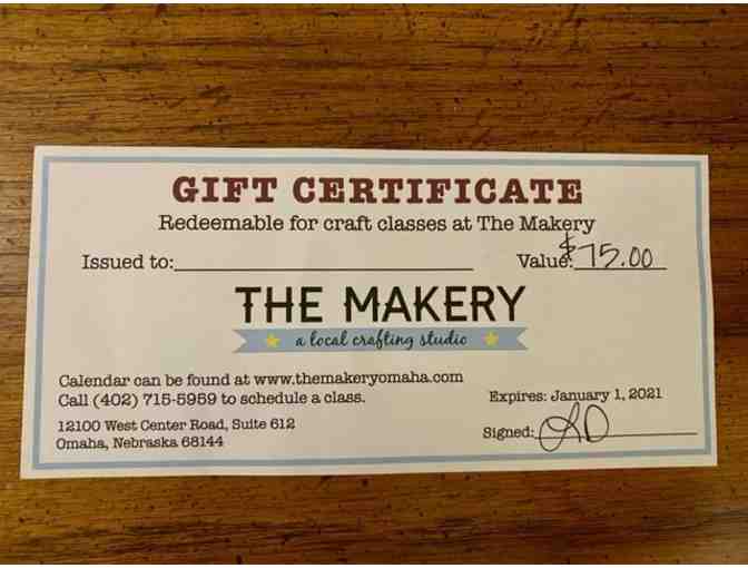 $75 Gift Certificate to the Makery in Omaha