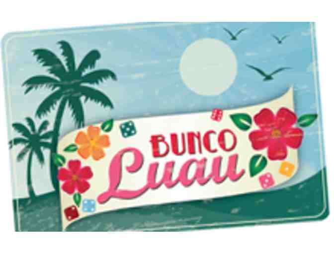 HAWAIIAN LADIES NIGHT 'BUNCO PARTY' FOR YOU AND A FRIEND