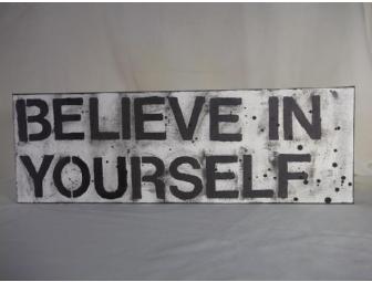 Believe in Yourself by Brooke Westlund