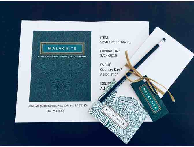 Malachite - $250 Gift Certificate