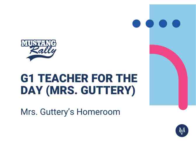 G1 Teacher for the Day (Mrs. Guttery) - Photo 1