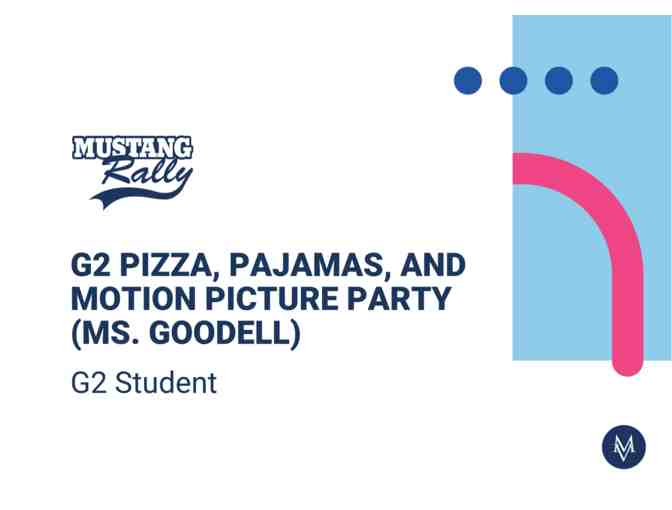 G2 Pizza, Pajamas, and Motion Picture Party (Ms. Goodell) - Photo 1