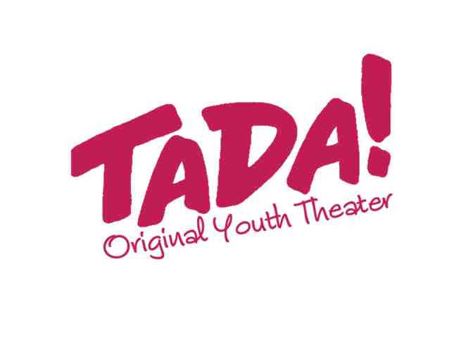 TADA! Youth Theater - One Week of Summer Camp