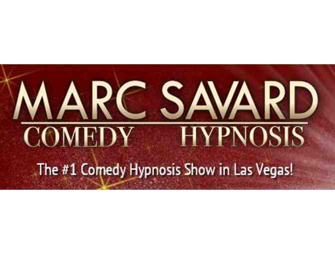 Marc Savard Comedy Hypnosis: A Four Pack of Tickets